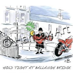 Hold Tight At Ballaugh Bridge